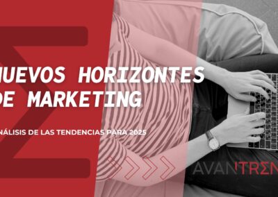 Nuevos horizontes de marketing y tendencias 2025